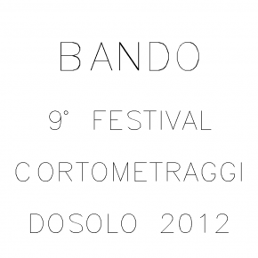 9° FESTIVAL CORTOMETRAGGI: pubblicazione bando