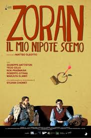 ZORAN, il mio nipote scemo