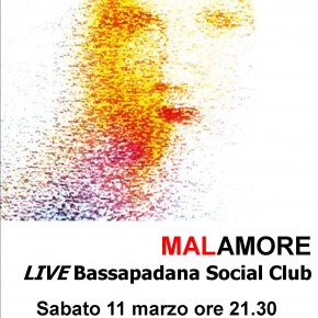 MALAMORE - BASSAPADANA SOCIAL CLUB MALAMORE - BASSAPADANA SOCIAL CLUB